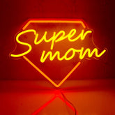Super Mom Neon Sign